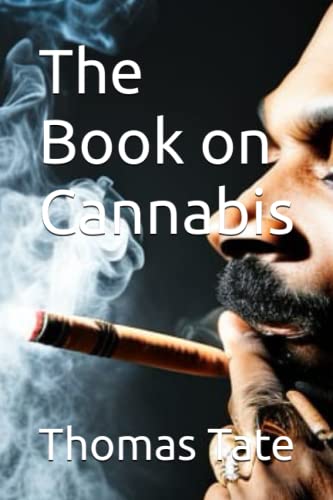 Stock image for The Book on Cannabis for sale by GreatBookPrices
