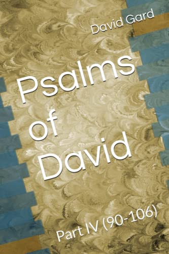 Imagen de archivo de Psalms of David: Part IV (90-106) a la venta por Red's Corner LLC