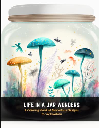 Stock image for Life in a Jar Wonders for sale by PBShop.store US