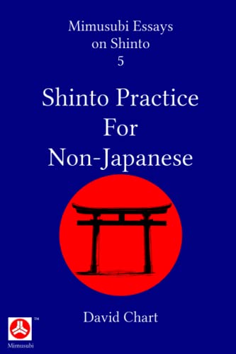 Beispielbild fr Shinto Practice for Non-Japanese zum Verkauf von GreatBookPrices