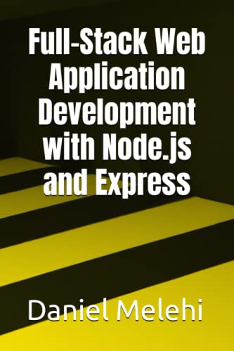 Immagine dell'editore per Full-Stack Web Application Development with Node.js and Express venduto da Ria Christie Collections