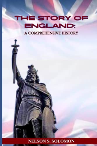 Beispielbild fr The Story of England: A Comprehensive History zum Verkauf von GreatBookPrices
