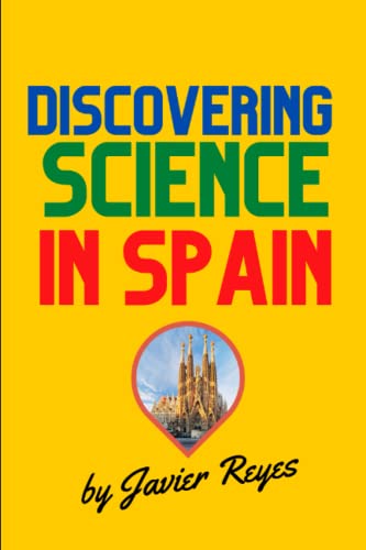 Stock image for Discovering Science in Spain for sale by PBShop.store US