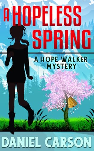 Immagine dell'editore per A Hopeless Spring (A Hope Walker Mystery) venduto da Ria Christie Collections