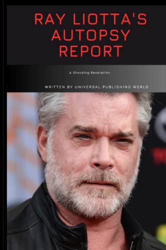 Stock image for Ray Liotta's Autopsy Report for sale by PBShop.store US