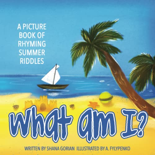 Beispielbild fr What Am I? Summer: A Picture Book of Read-Aloud, Rhyming Summer Riddles zum Verkauf von California Books