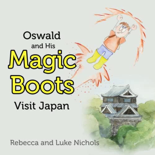 Stock image for Oswald and His Magic Boots Visit Japan for sale by PBShop.store US
