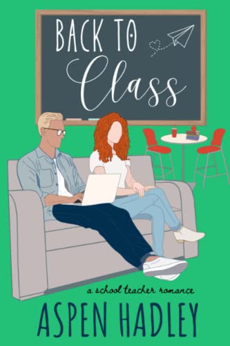 Stock image for Back To Class: A School Teacher Romance (The Thornback Society) for sale by Goodwill Books