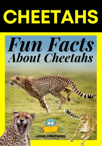 Stock image for Cheetahs: Fun Facts About Cheetahs (Wildlife Wonders: Exploring the Fascinating Lives of the World's Most Intriguing Animals) for sale by Ria Christie Collections