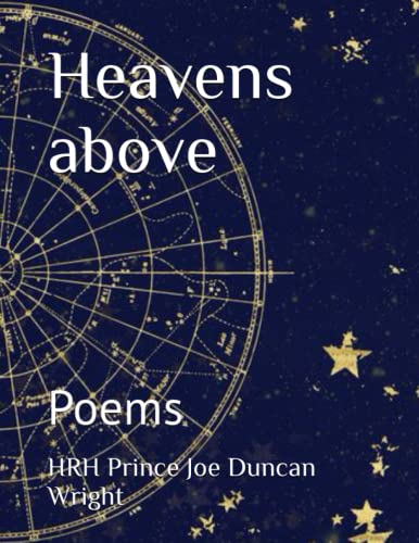 Stock image for Heavens above: Poems (Royal Poets) for sale by Ria Christie Collections