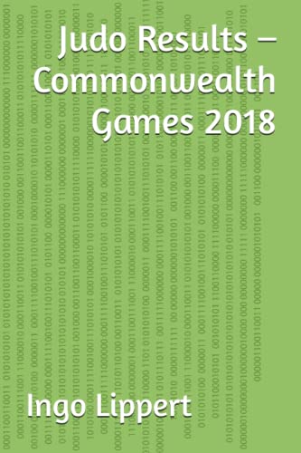 Stock image for Judo Results - Commonwealth Games 2018 for sale by PBShop.store US