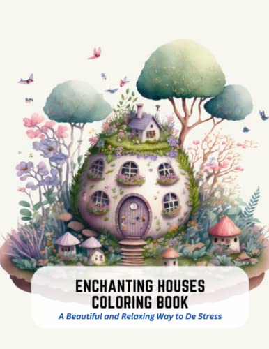 Imagen de archivo de Enchanting Houses Coloring Book: A Beautiful and Relaxing Way to De Stress a la venta por GreatBookPrices