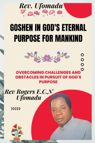 Stock image for Goshen in God's Eternal Purpose for Mankind for sale by PBShop.store US