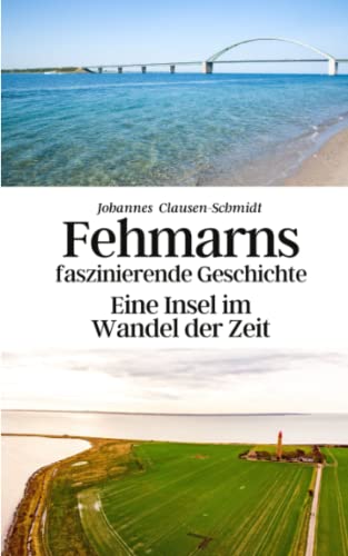 Stock image for Fehmarns faszinierende Geschichte for sale by PBShop.store US