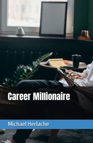 Stock image for Career Millionaire for sale by PBShop.store US