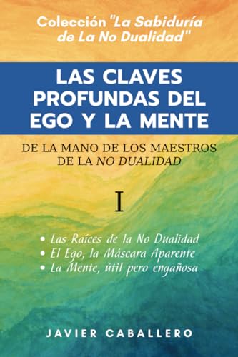 Stock image for Las Las Claves Profundas del Ego Y La Mente for sale by PBShop.store US