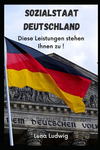 Stock image for Sozialstaat Deutschland: Diese Leistungen stehen Ihnen zu for sale by GreatBookPrices