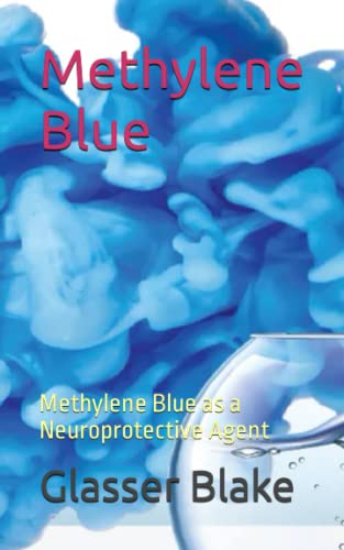 

Methylene Blue: Methylene Blue as a Neuroprotective Agent