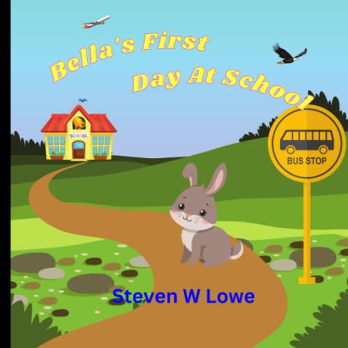 Stock image for Bella's First Day of School for sale by GreatBookPrices