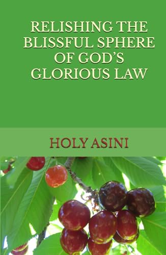 Stock image for RELISHING THE BLISSFUL SPHERE OF GOD?S GLORIOUS LAW