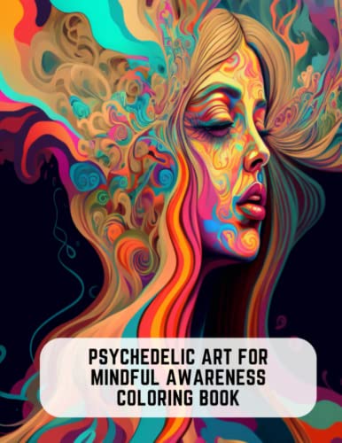 9798394855870: Psychedelic Art for Mindful Awareness Coloring Book: 1970s Female Psychedelic Art