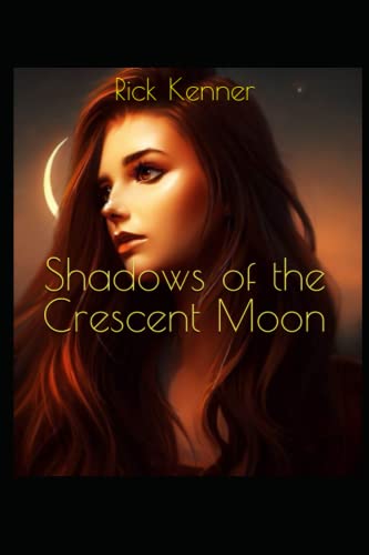 Imagen de archivo de Shadows of the Crescent Moon a la venta por PBShop.store US