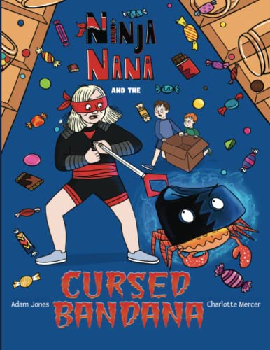 Stock image for Ninja Nana and the Cursed Bandana for sale by AwesomeBooks