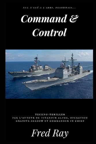 9798395261663: Command & Control: Version complte