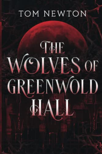 Imagen de archivo de The Wolves of Greenwold Hall a la venta por MusicMagpie