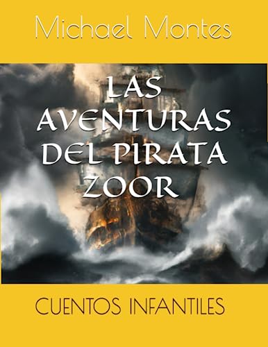 Imagen de archivo de Las Aventuras del Pirata Zoor: Pirata Zoor a la venta por Ria Christie Collections