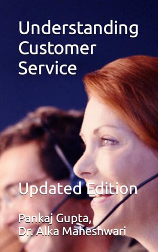 9798395751911: Understanding Customer Service: Updated Edition