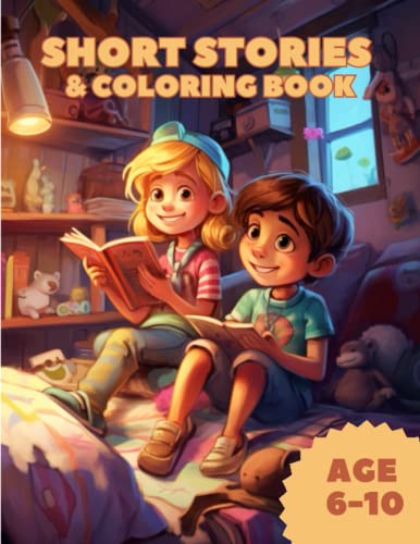 Beispielbild fr Short stories and coloring book: 15 short stories with coloring book for kids aged 6 to 10 zum Verkauf von GreatBookPrices