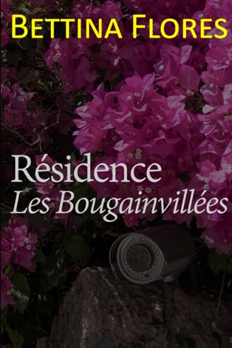 Stock image for R sidence Les Bougainvill es for sale by Ria Christie Collections