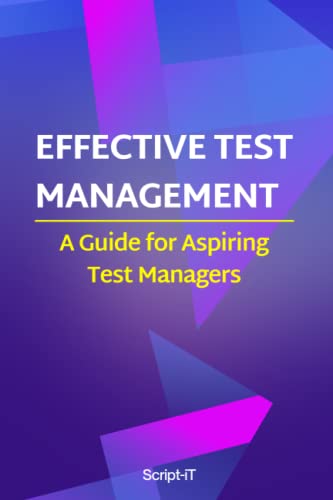 Beispielbild fr Effective Test Management: A Guide For Aspiring Test Managers zum Verkauf von Ria Christie Collections