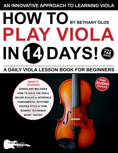Stock image for How to Play Viola in 14 Days: A Daily Viola Lesson Book for BeginnersIncludes Big Letter Notes, Viola TAB + Free Audio! (Play Music in 14 Days) for sale by Goodwill Books