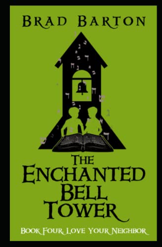 Imagen de archivo de The Enchanted Bell Tower, Book Four a la venta por PBShop.store US