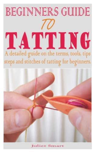 9798396284913: BEGINNERS GUIDE TO TATTING