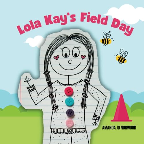 Stock image for Lola Kay's Field Day for sale by GreatBookPrices