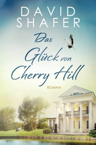 9798396540927: Das Glck von Cherry Hill (German Edition)