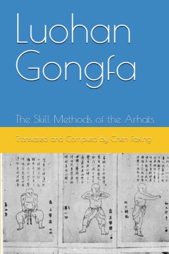 Stock image for Luohan Gongfa: The Skill Methods of the Arhats for sale by GreatBookPrices