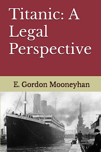 Stock image for Titanic: A Legal Perspective for sale by GreatBookPrices