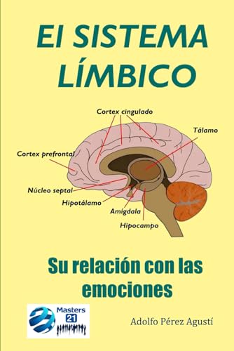 Stock image for El Sistema Lmbico: Su relaci n con las emociones for sale by GreatBookPricesUK