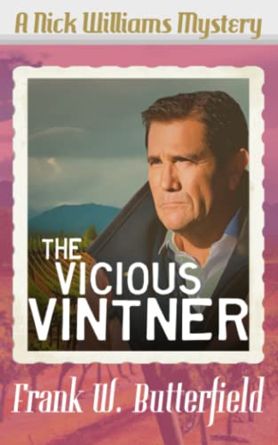 Beispielbild fr The Vicious Vintner (A Nick Williams Mystery) zum Verkauf von HPB-Ruby