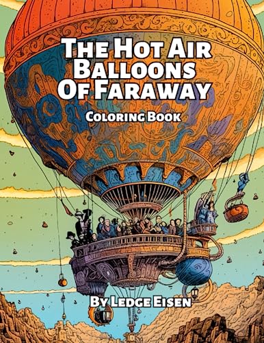 Stock image for The Hot Air Balloons Of Faraway for sale by GreatBookPrices