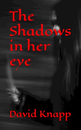 Immagine dell'editore per The Shadows in her eye (Requiem of the Damned) venduto da Ria Christie Collections