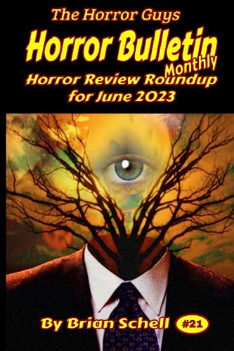 Stock image for Horror Bulletin Monthly June 2023 (Horror Bulletin Monthly Issues) for sale by Ria Christie Collections