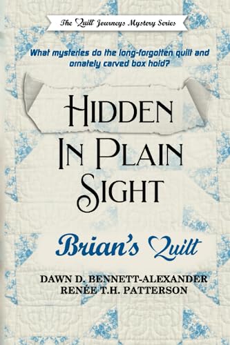 Beispielbild fr Hidden In Plain Sight: Brian's Quilt (The Quilt Journeys Mystery Series) zum Verkauf von Ria Christie Collections