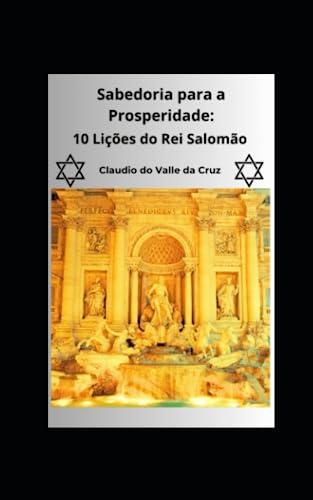 Stock image for Sabedoria Para a Prosperidade: 10 Lies do Rei Salomo for sale by GreatBookPrices