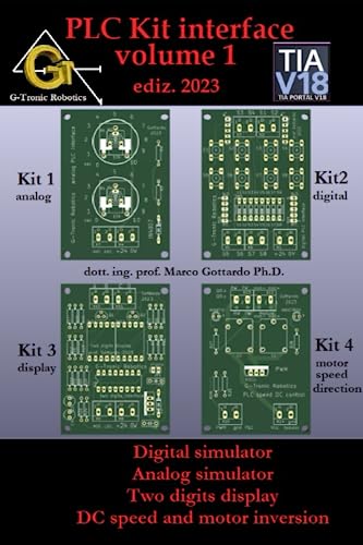 Immagine dell'editore per PLC KIT vol. 1: Digital simulator, Analog simulator, Two digits display DC, speed and motor inversion. venduto da medimops