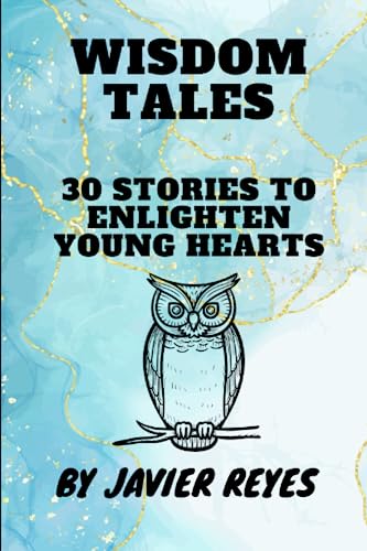 Imagen de archivo de Wisdom Tales: 30 Stories to Enlighten Young Hearts a la venta por Ria Christie Collections
